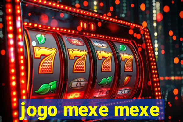 jogo mexe mexe